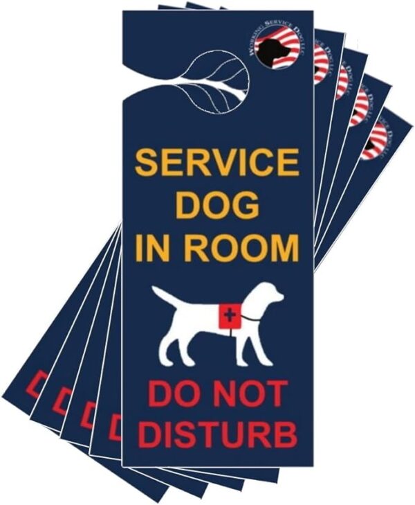 "Service Dog in Room - Do Not Disturb"