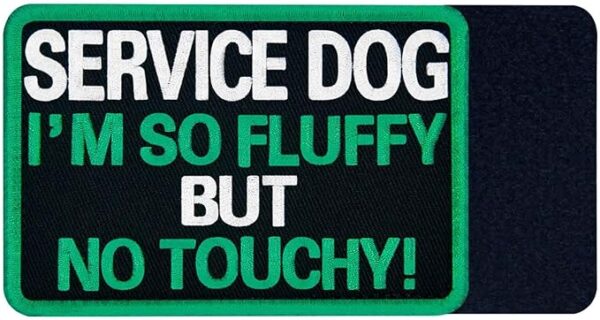 TailWag Planet Service Dog I'm So Fluffy But No Touchy Patch - Image 2